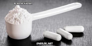 BCAA Ne Kadar?