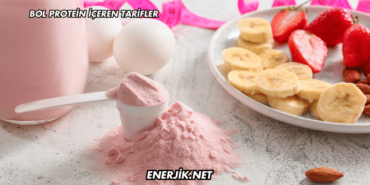 Bol Protein İçeren Tarifler