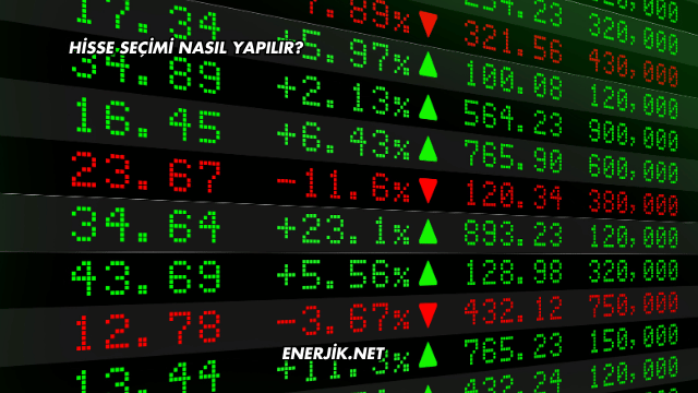 Hisse Seçimi Nasıl Yapılır?