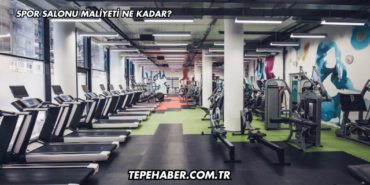 Spor Salonu Maliyeti Ne Kadar?