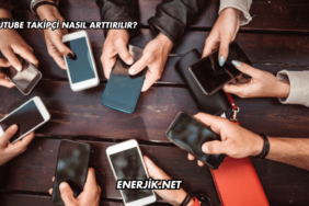 YouTube Takipçi Nasıl Arttırılır?