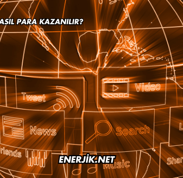 YouTube'dan Nasıl Para Kazanılır?