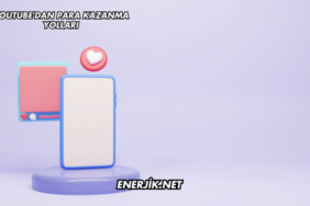 YouTube'dan Para Kazanma Yolları