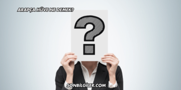 Arapça Hüve Ne Demek?