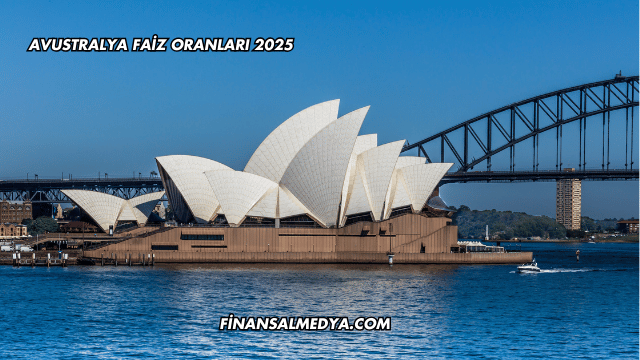 Avustralya Faiz Oranları 2025