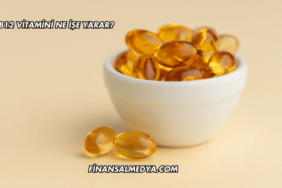 B12 Vitamini Ne İşe Yarar?
