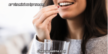 B7 Vitamini Ne İşe Yarar?