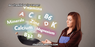 B8 Vitamini Ne İşe Yarar?