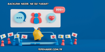 Backlink Nedir, Ne İşe Yarar?