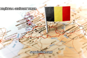 Belçika'da Gezilecek Yerler