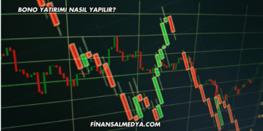 Bono Yatırımı Nasıl Yapılır?