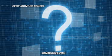 Crop Mont Ne Demek?