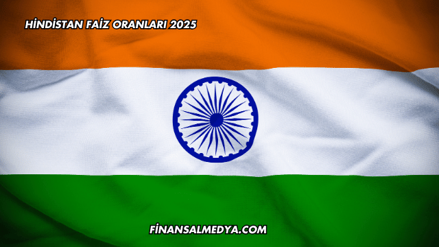 Hindistan Faiz Oranları 2025