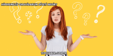 Hiperemezis Gravidarum Diyeti Nedir?