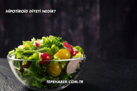 Hipotiroid Diyeti Nedir?