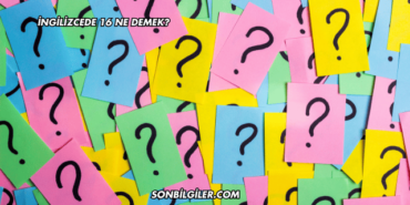 İngilizcede 16 Ne Demek?