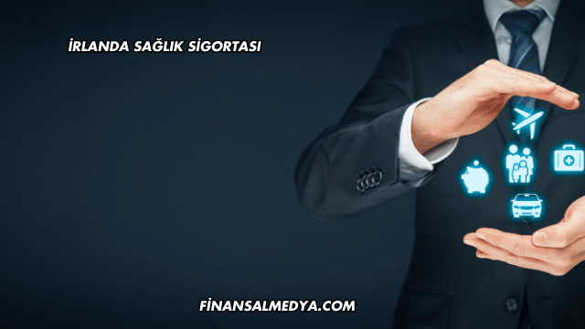 İrlanda Sağlık Sigortası