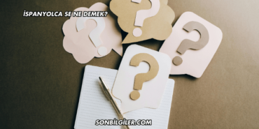 İspanyolca Se Ne Demek?