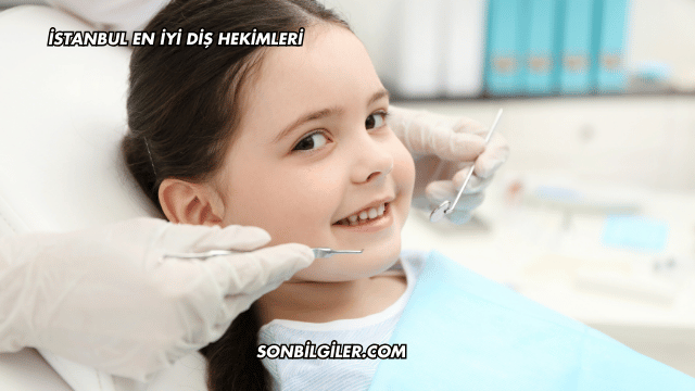 İstanbul En İyi Diş Hekimleri