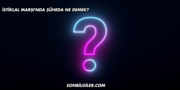 İstiklal Marşı'nda Şüheda Ne Demek?
