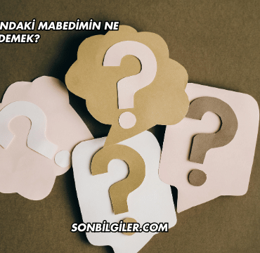 İstiklal Marşındaki Mabedimin Ne Demek?