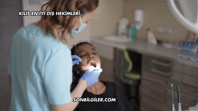 Kilis En İyi Diş Hekimleri