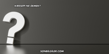Kiresepi Ne Demek?