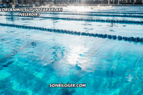 Klorlanmış Suyun Zararları Nelerdir?