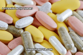 L Vitamini Ne İşe Yarar?
