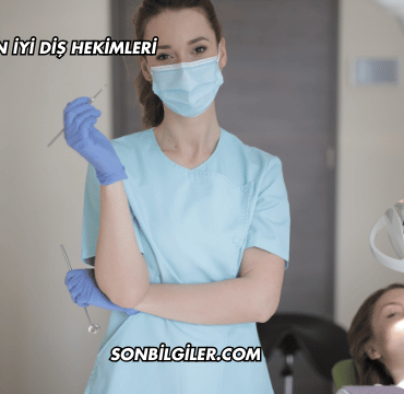 Mersin En İyi Diş Hekimleri