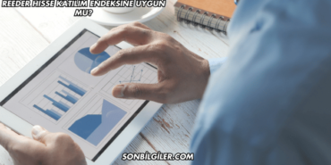 Reeder Hisse Katılım Endeksine Uygun mu?