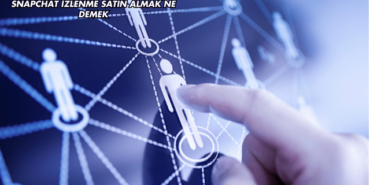 Snapchat İzlenme Satın Almak Ne Demek