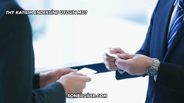 THY Katılım Endeksine Uygun mu?