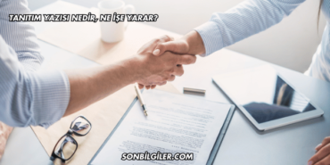 Tanıtım Yazısı Nedir, Ne İşe Yarar?