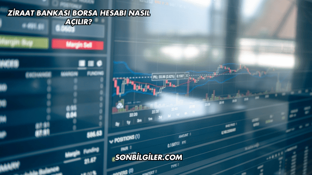 Ziraat Bankası Borsa Hesabı Nasıl Açılır?