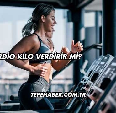 Cardio Kilo Verdirir mi?
