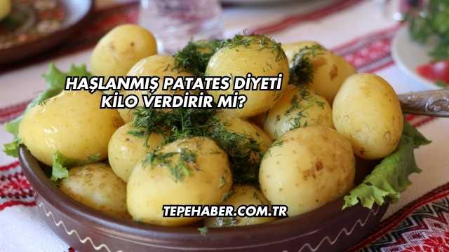 Haşlanmış Patates Diyeti Kilo Verdirir mi?