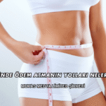 3 Günde Ödem Atmanın Yolları Nelerdir?