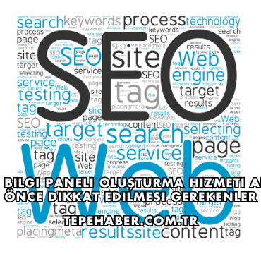 Google Bilgi Paneli Oluşturma Hizmeti Almadan Önce Dikkat Edilmesi Gerekenler