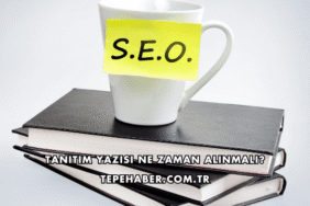 Tanıtım Yazısı Ne Zaman Alınmalı?